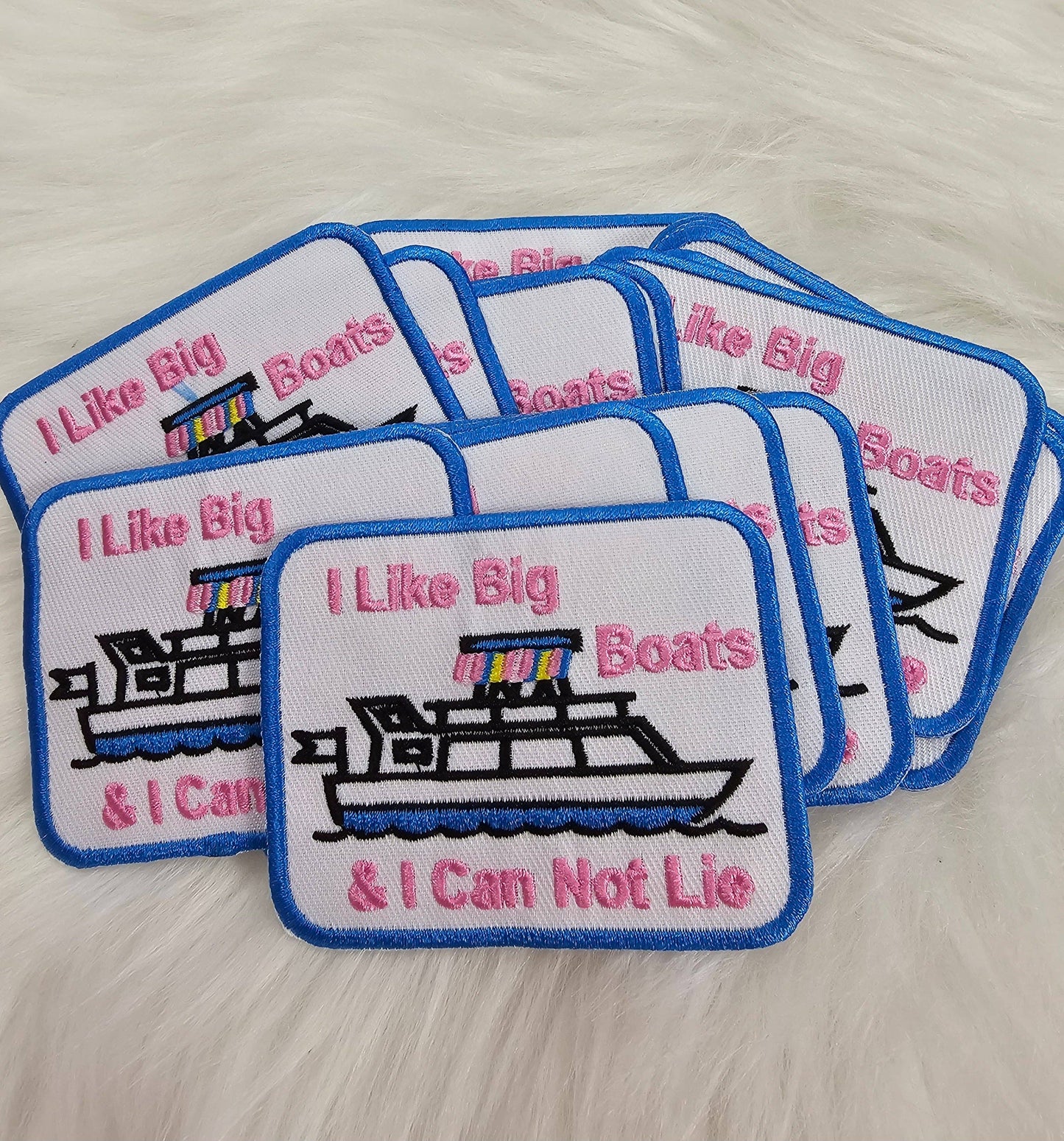 'I Like Big Boats & I Can Not Lie' Embroidery Patch