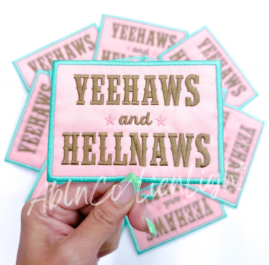 Yeehaw and Hellnaws