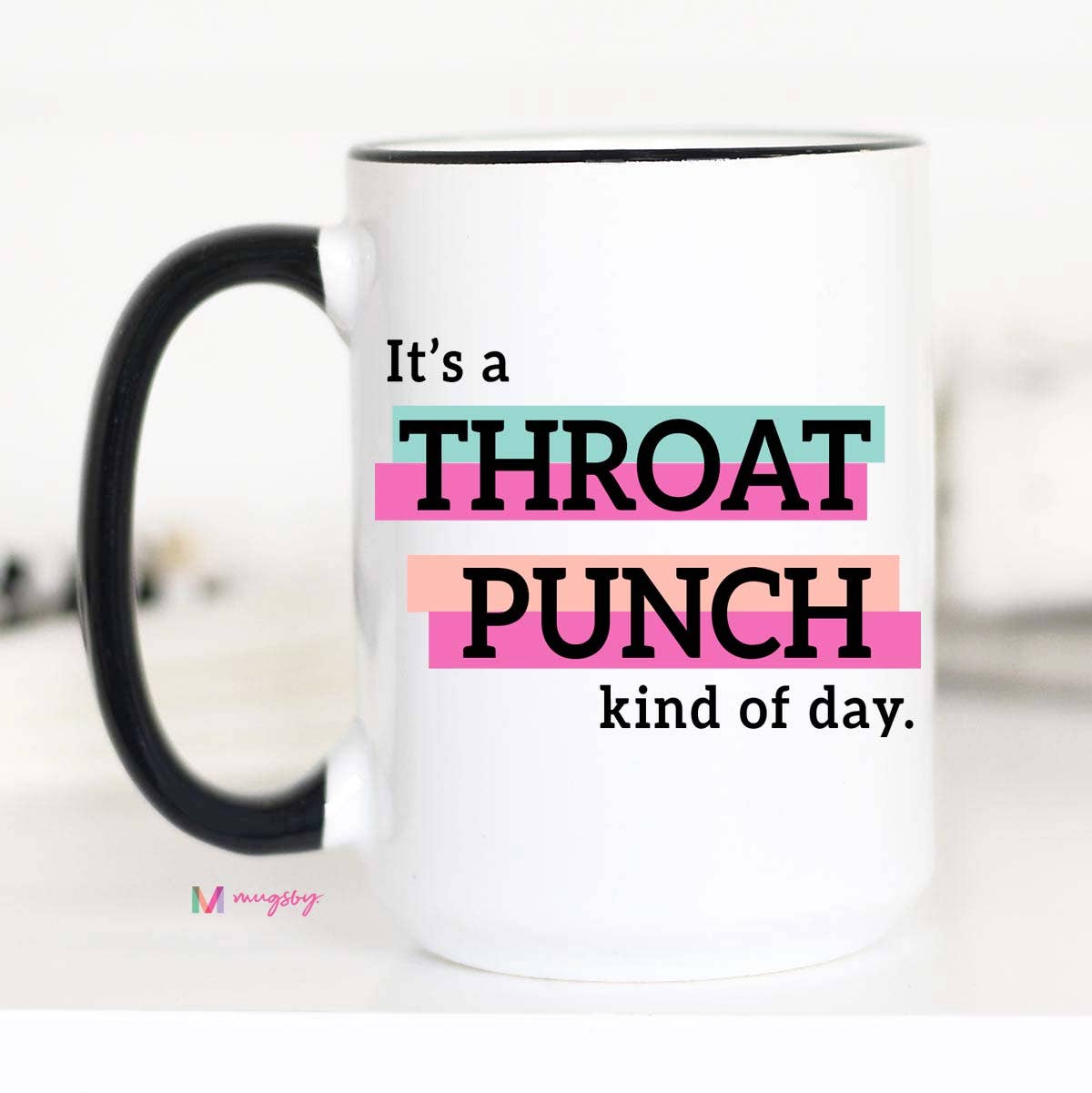 It's a Throat Punch Kind of Day