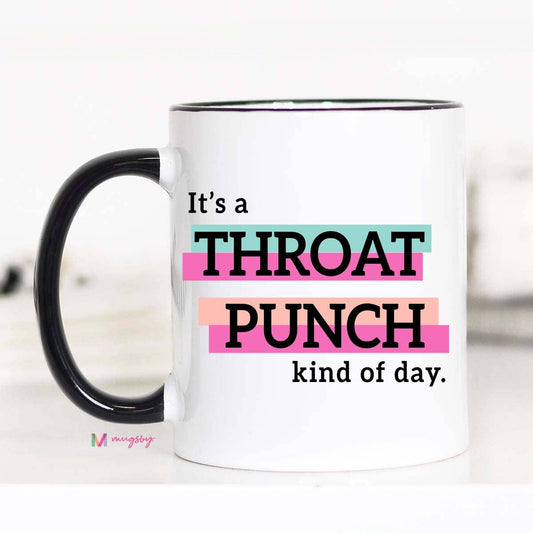 It's a Throat Punch Kind of Day